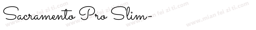 Sacramento Pro Slim字体转换